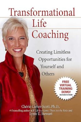 Carter-Scott, Cherie; Stewart, Lynn U. - Transformational Life Coaching - 9780757306891 - V9780757306891