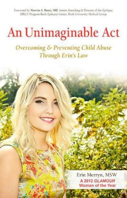 Erin Merryn - An Unimaginable Act - 9780757317569 - V9780757317569