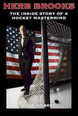 John Gilbert - Herb Brooks - 9780760339954 - V9780760339954