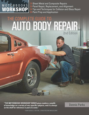 Dennis Parks - The Complete Guide to Auto Body Repair - 9780760349458 - V9780760349458