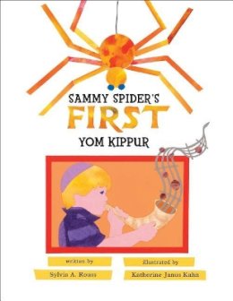 Sylvia A Rouss - Sammy Spider's First Yom Kippur - 9780761391968 - V9780761391968