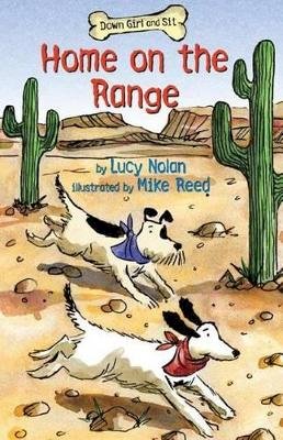 Lucy A. Nolan - Home on the Range (Down Girl and Sit Series) - 9780761456490 - V9780761456490