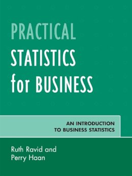 Ravid, Ruth; Haan, Perry - Practical Statistics for Business - 9780761838845 - V9780761838845