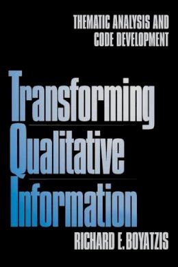 Richard E. Boyatzis - Transforming Qualitative Information: Thematic Analysis and Code Development - 9780761909613 - V9780761909613