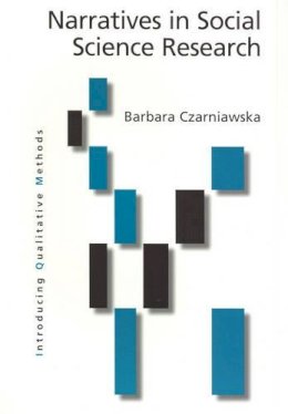 Barbara Czarniawska - Narratives in Social Science Research - 9780761941958 - V9780761941958