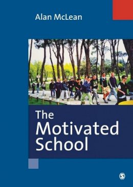 Alan McLean - The Motivated School - 9780761943853 - V9780761943853