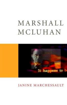 Janine Marchessault - Marshall McLuhan - 9780761952657 - V9780761952657