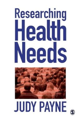 Judy Payne - Researching Health Needs: A Community-Based Approach - 9780761960843 - V9780761960843