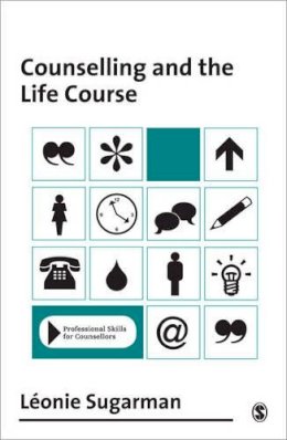 Leonie Sugarman - Counselling and the Life Course - 9780761962403 - V9780761962403