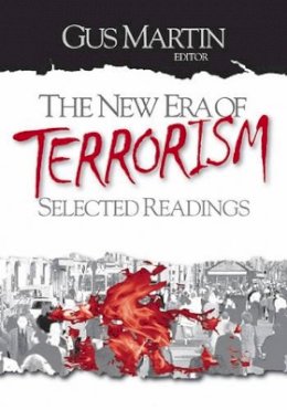 Gus Martin - The New Era of Terrorism: Selected Readings - 9780761988731 - V9780761988731