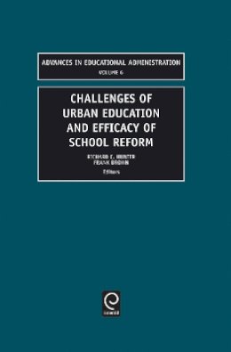 Hunter - Challenges of Urban Education and Efficacy of School Reform - 9780762304264 - V9780762304264