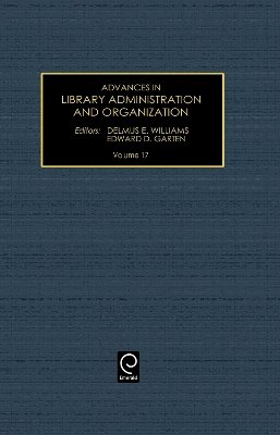 E.D. D.E. Williams - Advances in Library Administration and Organization - 9780762306473 - V9780762306473