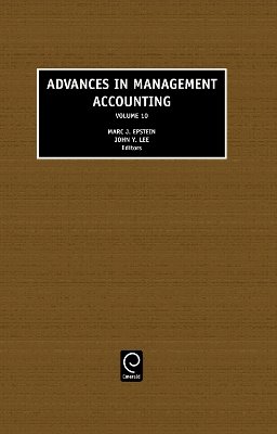 John Y. Lee (Ed.) - Advances in Management Accounting - 9780762308255 - V9780762308255