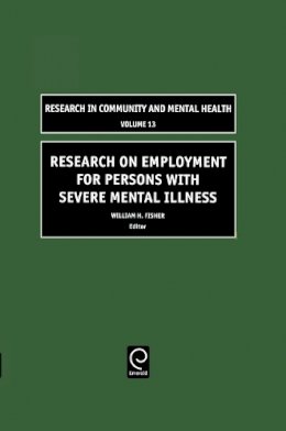 William Fisher - Research on Employment for Persons with Severe Mental Illness - 9780762311293 - V9780762311293