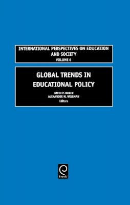 David P Baker - Global Trends in Educational Policy - 9780762311750 - V9780762311750