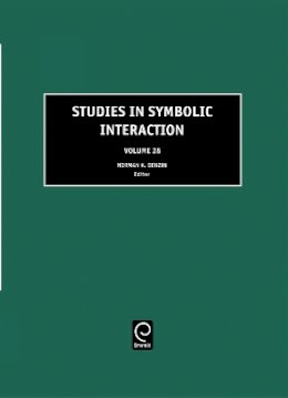 Norman K Denzin - Studies in Symbolic Interaction - 9780762311866 - V9780762311866