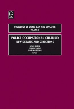 Megan O´neill - Police Occupational Culture: New Debates and Directions - 9780762313075 - V9780762313075