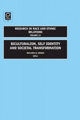 Rutledge Dennis - Biculturalism, Self Indentity and Societal Development - 9780762314096 - V9780762314096