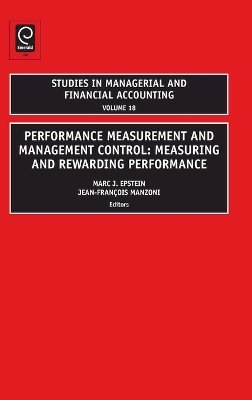 Marc J. Epstein - Performance Measurement and Management Control: Measuring and Rewarding Performance - 9780762314799 - V9780762314799