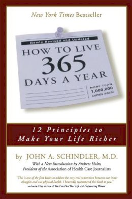 John Schindler - How To Live 365 Days A Year - 9780762416950 - V9780762416950