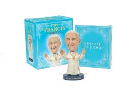 Danielle Selber - Pope Francis Bobblehead - 9780762456925 - V9780762456925