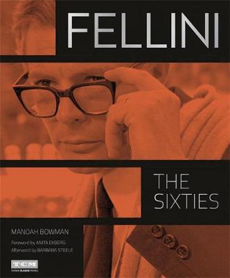 Anita Ekberg - Fellini: The Sixties (Turner Classic Movies) - 9780762458387 - V9780762458387