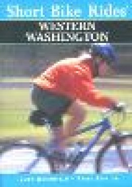 Judy Wagonfeld - Short Bike Rides Western Washington - 9780762704354 - V9780762704354