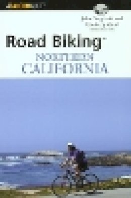 Grob, Kimberly; Nagiecki, John - Road Biking Northern California - 9780762711925 - V9780762711925