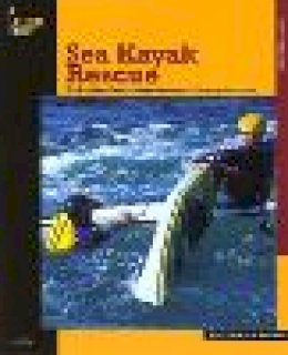 Schumann, Roger; Shriner, Jan - Sea Kayak Rescue - 9780762743285 - V9780762743285