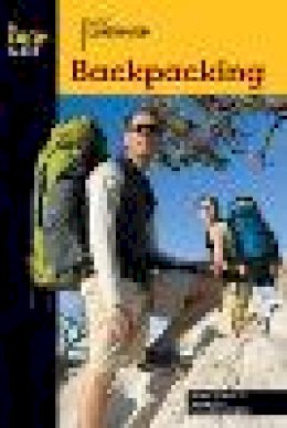 Roberts, Harry; Schneider, Russ; Levin, Lon - Basic Illustrated Backpacking - 9780762747573 - V9780762747573