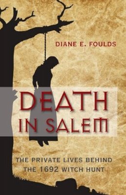 Diane Foulds - Death in Salem - 9780762784974 - V9780762784974