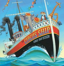 Chris Van Dusen - The Circus Ship - 9780763630904 - V9780763630904