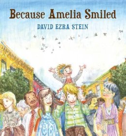 David Ezra Stein - Because Amelia Smiled - 9780763641696 - V9780763641696