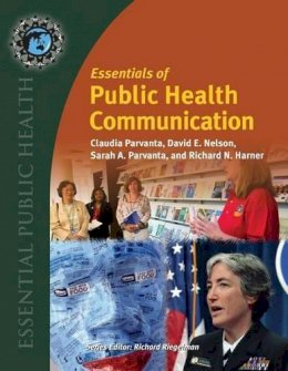 Claudia Parvanta - Essentials of Public Health Communication - 9780763771157 - V9780763771157