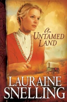 Lauraine Snelling - An Untamed Land - 9780764201912 - V9780764201912