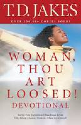 T. D. Jakes - Woman, Thou Art Loosed! Devotional - 9780764204500 - V9780764204500