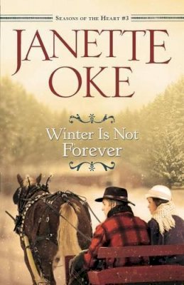 Janette Oke - Winter is Not Forever - 9780764208027 - V9780764208027
