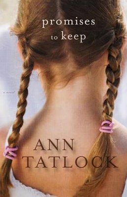 Ann Tatlock - Promises to Keep - 9780764208096 - V9780764208096