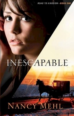 Nancy Mehl - Inescapable - 9780764209277 - V9780764209277