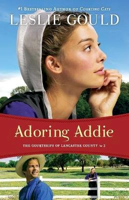 Leslie Gould - Adoring Addie - 9780764210327 - V9780764210327