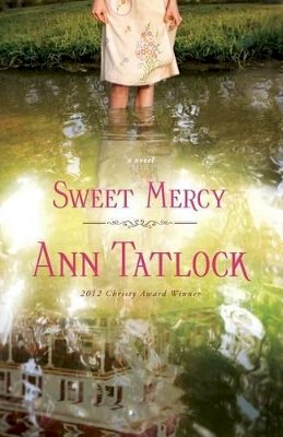 Ann Tatlock - Sweet Mercy - 9780764210464 - V9780764210464