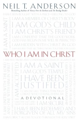 Neil T. Anderson - Who I Am in Christ - 9780764213809 - V9780764213809