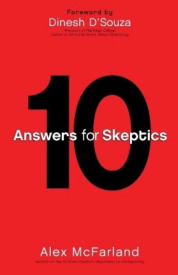 Alex McFarland - 10 Answers for Skeptics - 9780764215148 - V9780764215148