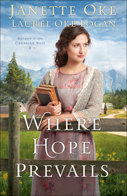 Janette Oke - Where Hope Prevails - 9780764217685 - V9780764217685