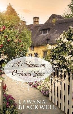 Lawana Blackwell - A Haven on Orchard Lane - 9780764217937 - V9780764217937