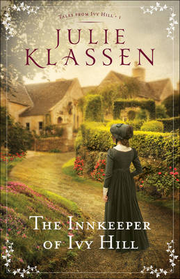 Julie Klassen - The Innkeeper of Ivy Hill - 9780764218132 - V9780764218132