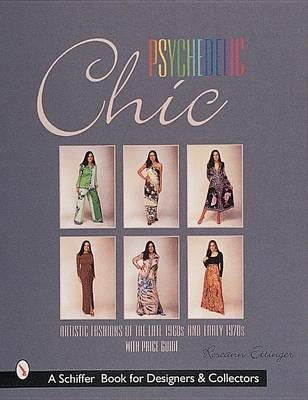 Roseann Ettinger - Psychedelic Chic - 9780764308116 - V9780764308116