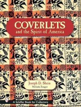 Joseph D. Shein - Coverlets and the Spirit of America - 9780764316609 - V9780764316609