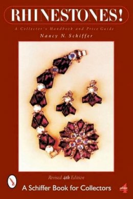 Nancy N. Schiffer - Rhinestones!: A Collector´s Handbook and Price Guide - 9780764317514 - V9780764317514