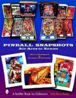 Marco Rossignoli - Pinball Snapshots: Air Aces to Xenon - 9780764321092 - V9780764321092